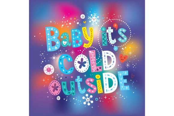 Baby Its Cold Outside: A Versatile Winter Romance Design